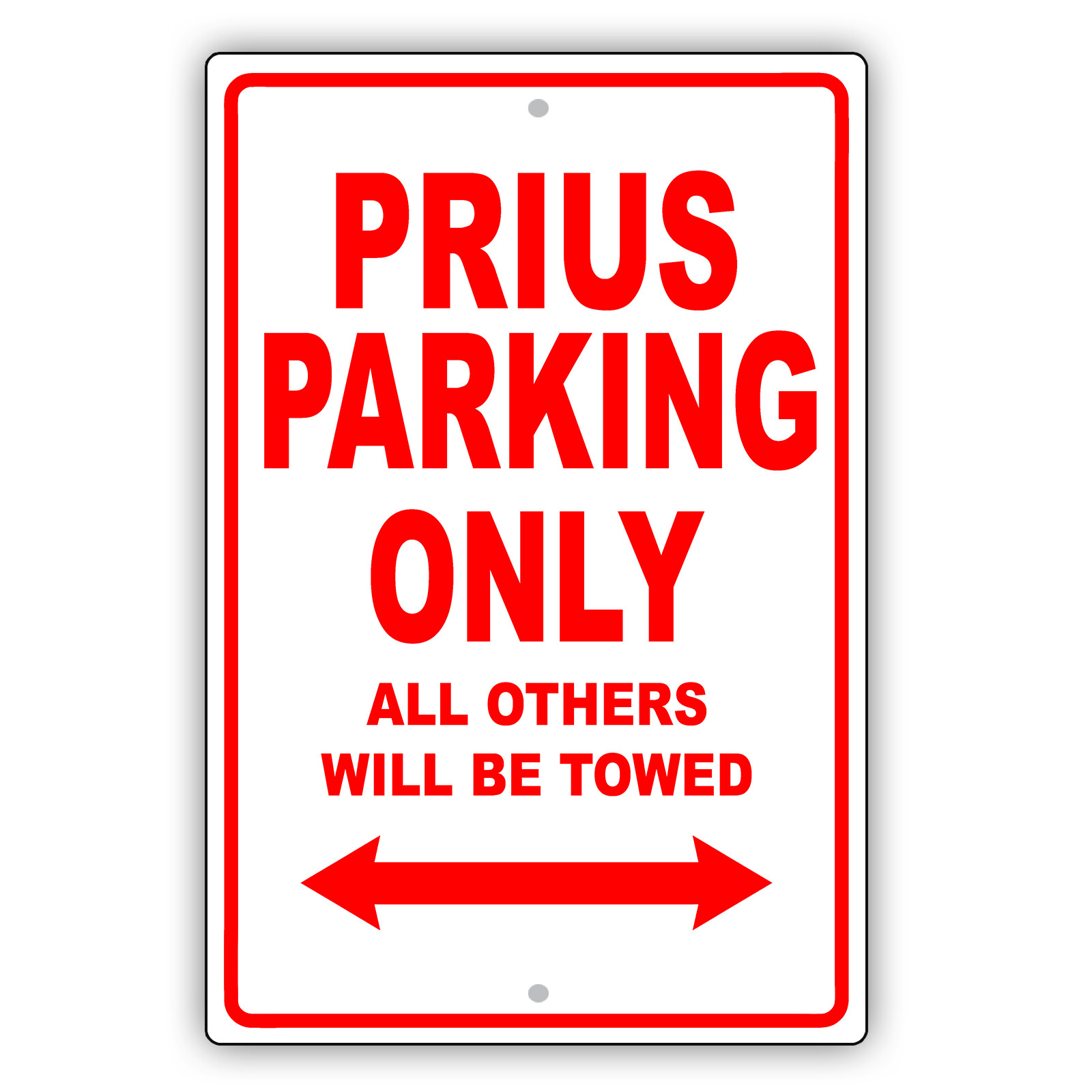 Prius Toyota Car Reserved Parking Only All Others Towed Garage Aluminum Tin Sign