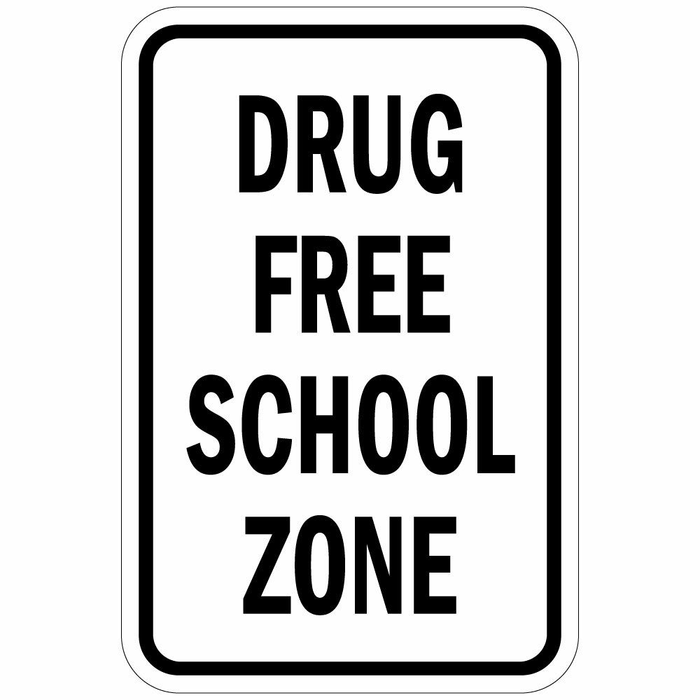 Vertical Metal Sign Multiple Sizes Drug Free School Zone B Weatherproof Street