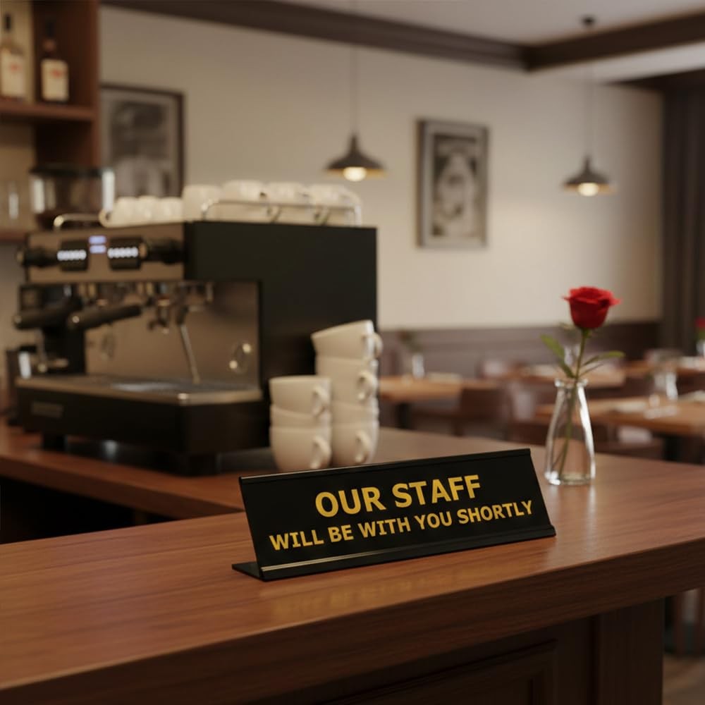 2×8 Inch Our Staff Will Be With You Shortly Sign Black Frame Desk Counter Tag