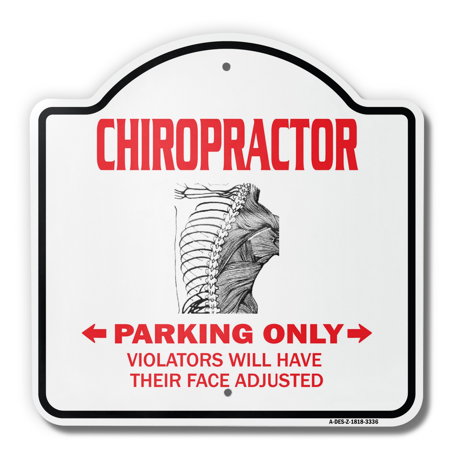 Chiropractor 18″ X 18″ Heavy-Gauge Aluminum Architectural Sign