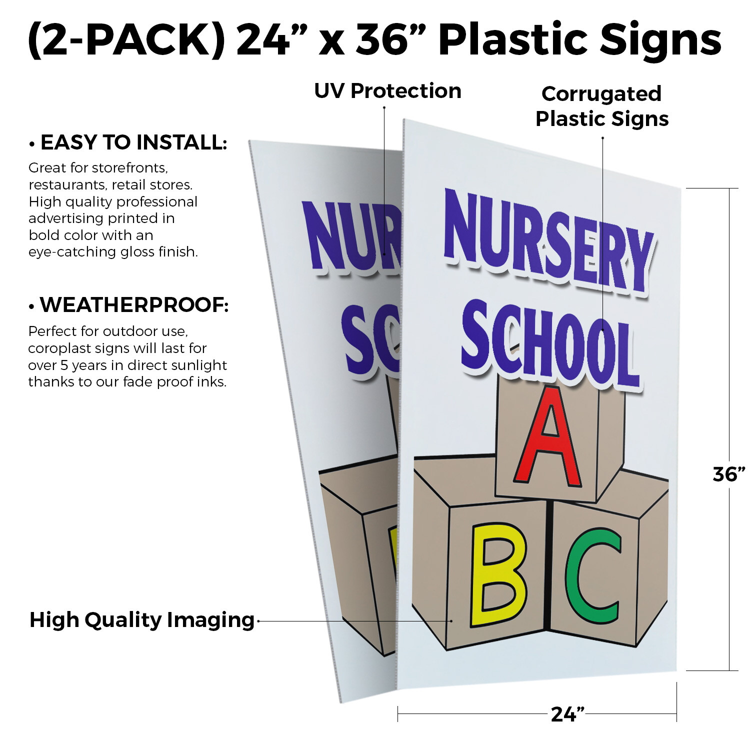 Nursery School 24″ x 36″ 2 Pack Of Store Sign Plastic Or Decal
