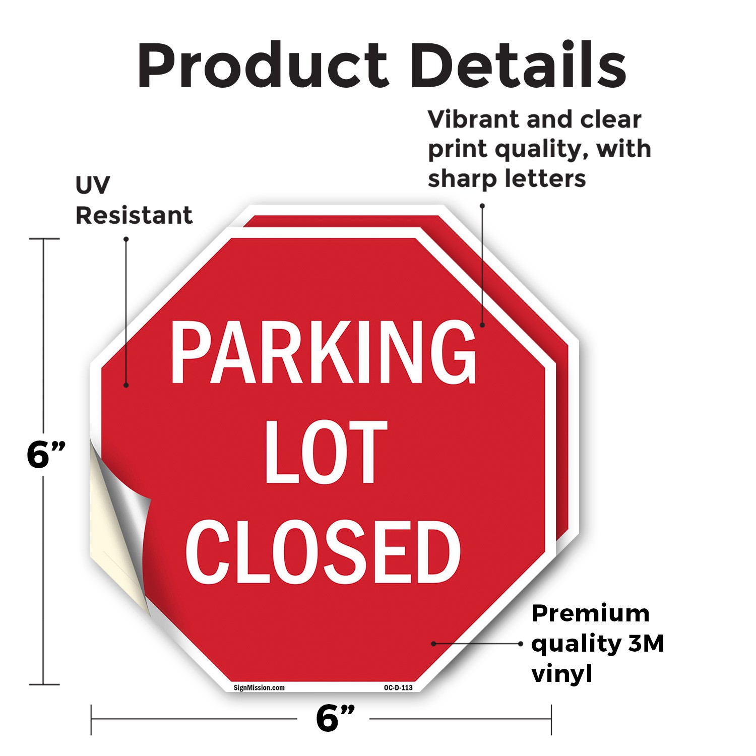 Parking Lot Closed Octagon Sign Weather Resistant UV Protected Made in the USA