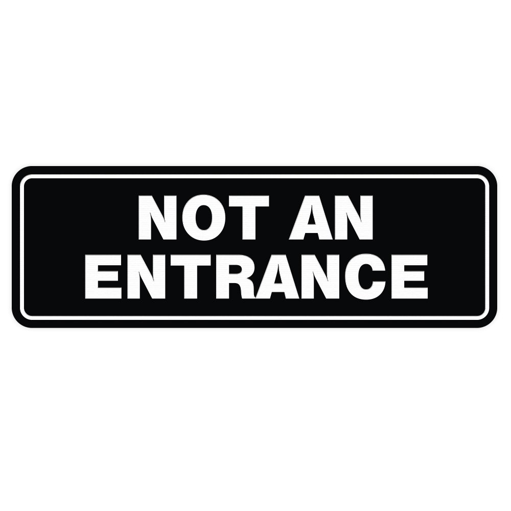 Standard Not An Entrance Wall Door Sign Compliance Regulatory Black Small 1PCS