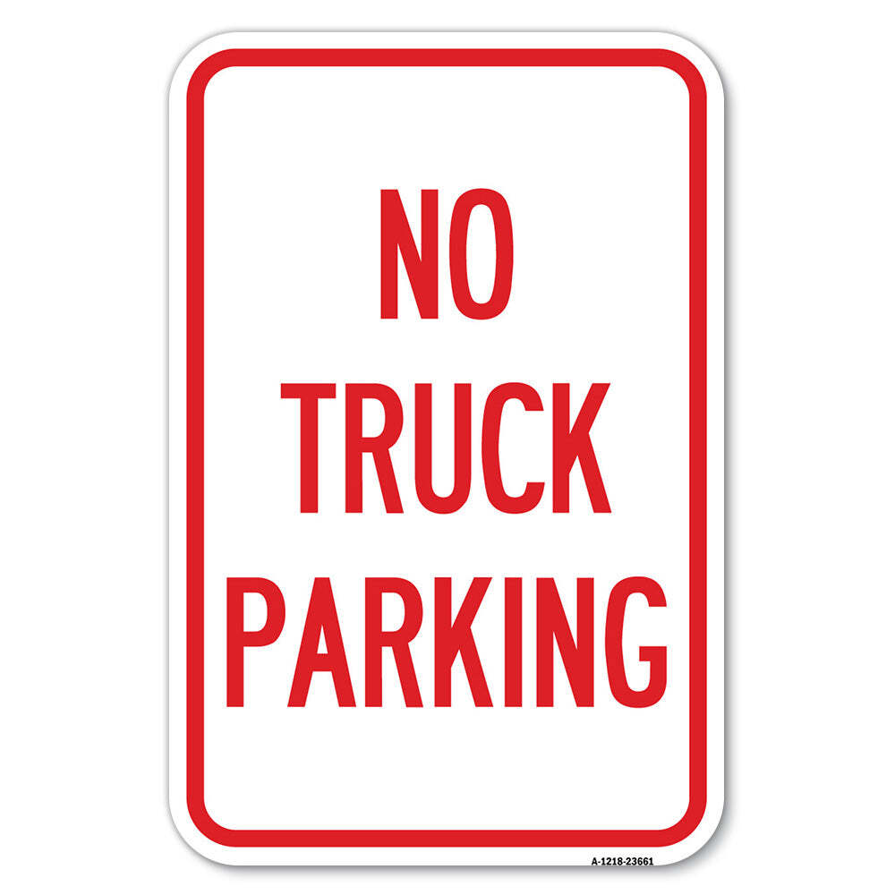 No Parking Sign No Truck Parking Heavy Gauge Aluminum Parking Sign