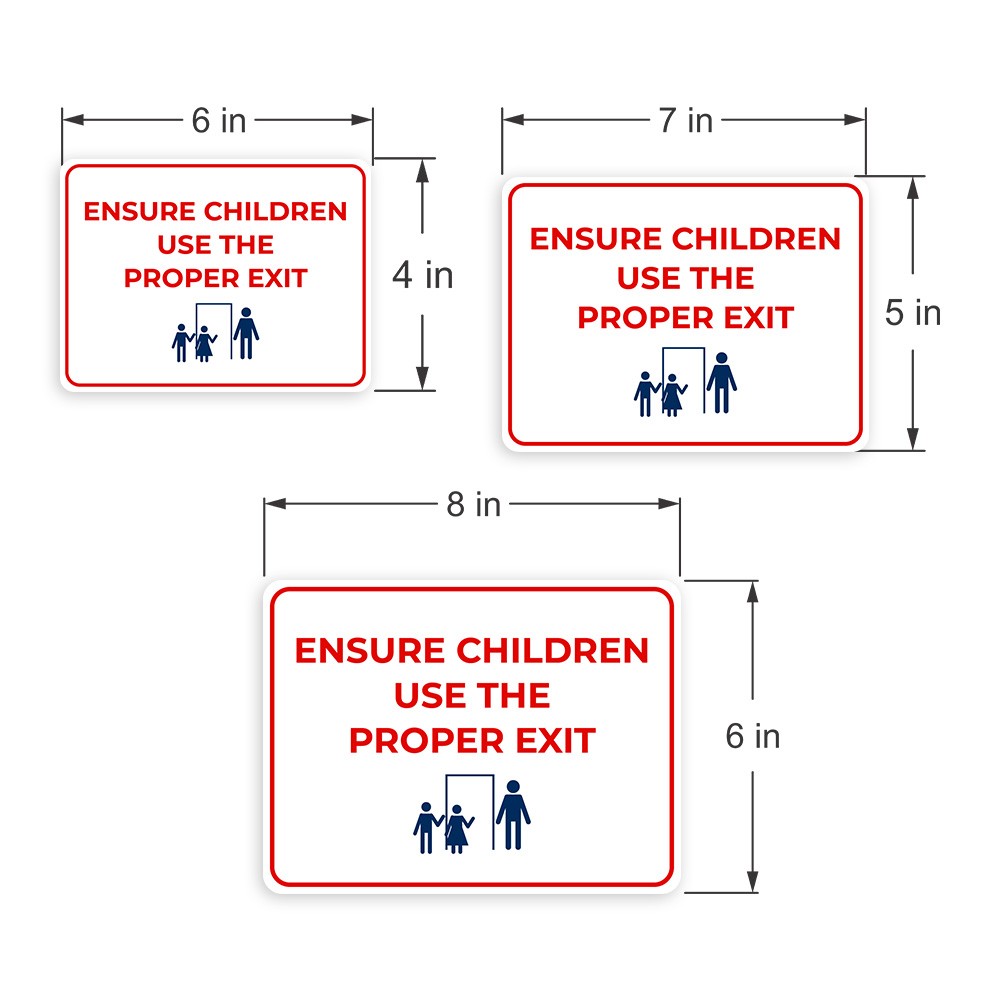 Classic Framed Plus Ensure Children Use the Proper Exit Door or Wall Sign