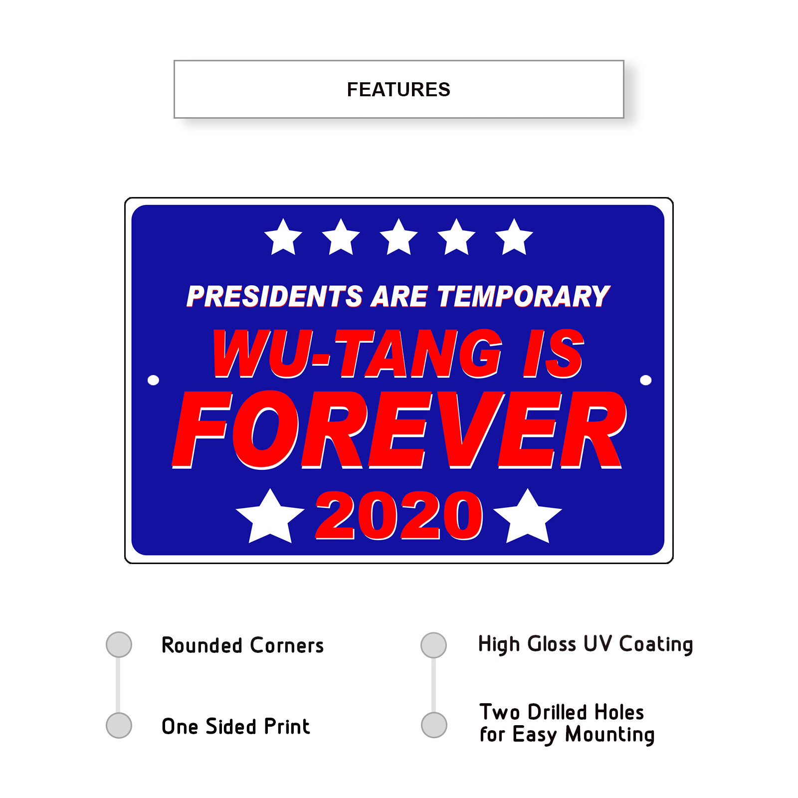 Presidents Are Temporary Wu-Tang Is Forever 2020 Aluminum Metal Sign