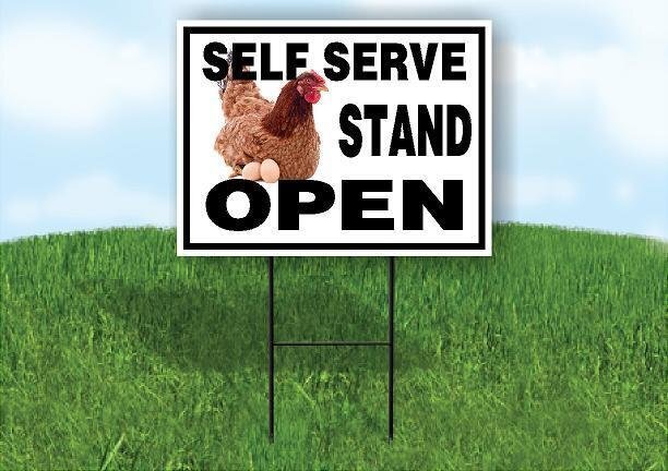 SELF SERVE STAND OPEN CHICKEN EGGS Yard Sign with Stand LAWN SIGN