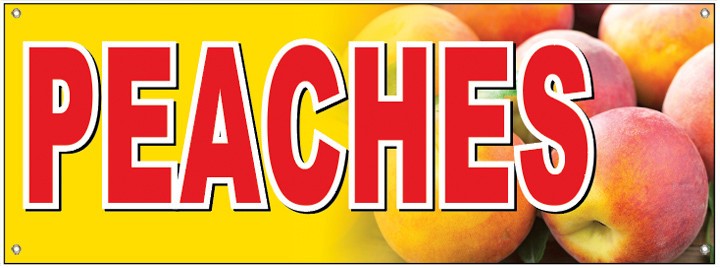 18×48 Inch PEACHES Vinyl Banner Sign With Grommets yb