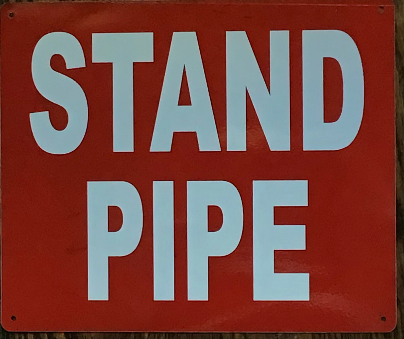 STAND PIPE SIGN (10X12,RED,ALUMINUM) -REF24-1027