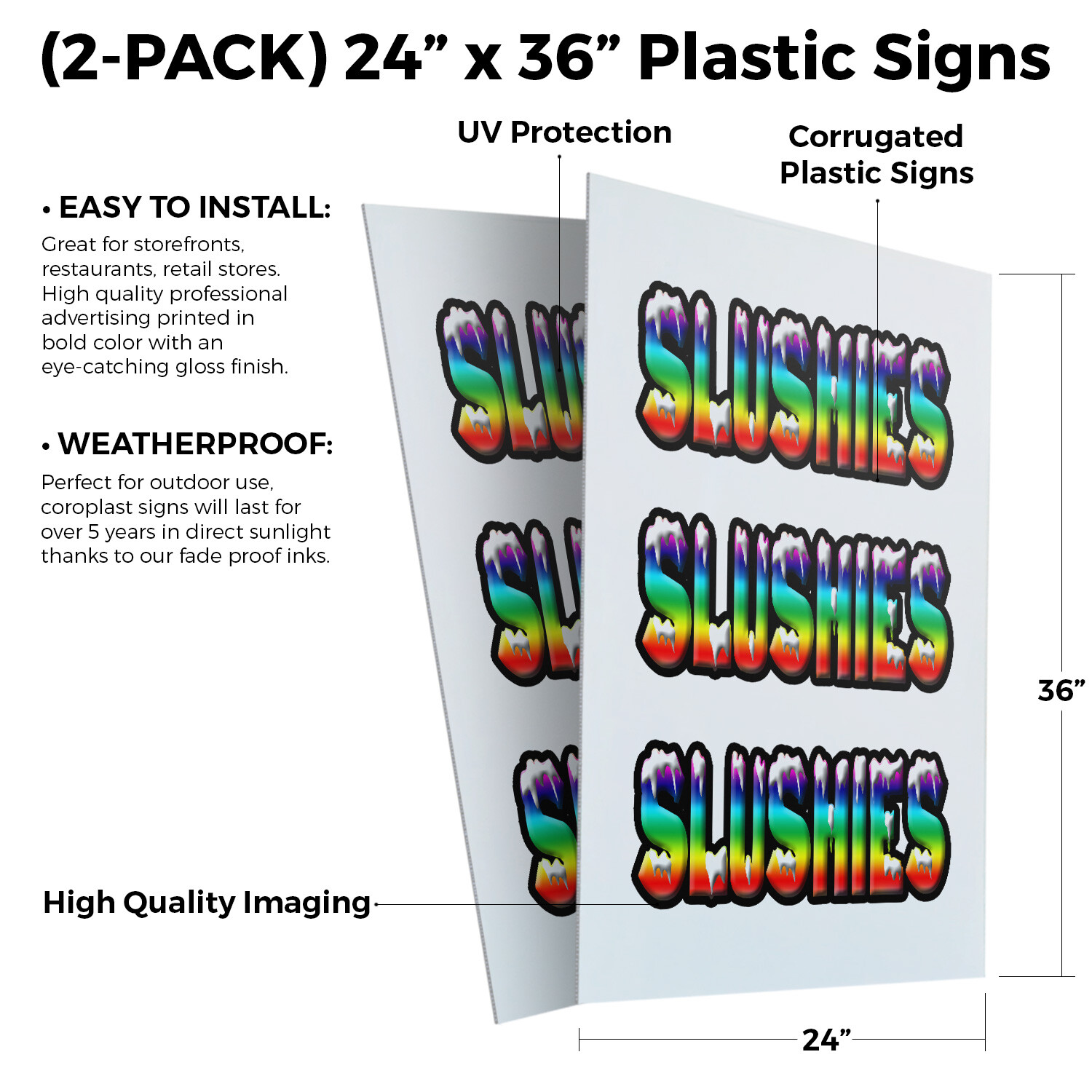 Slushies 24″ x 36″ 2 Pack Of Store Sign Plastic Or Decal