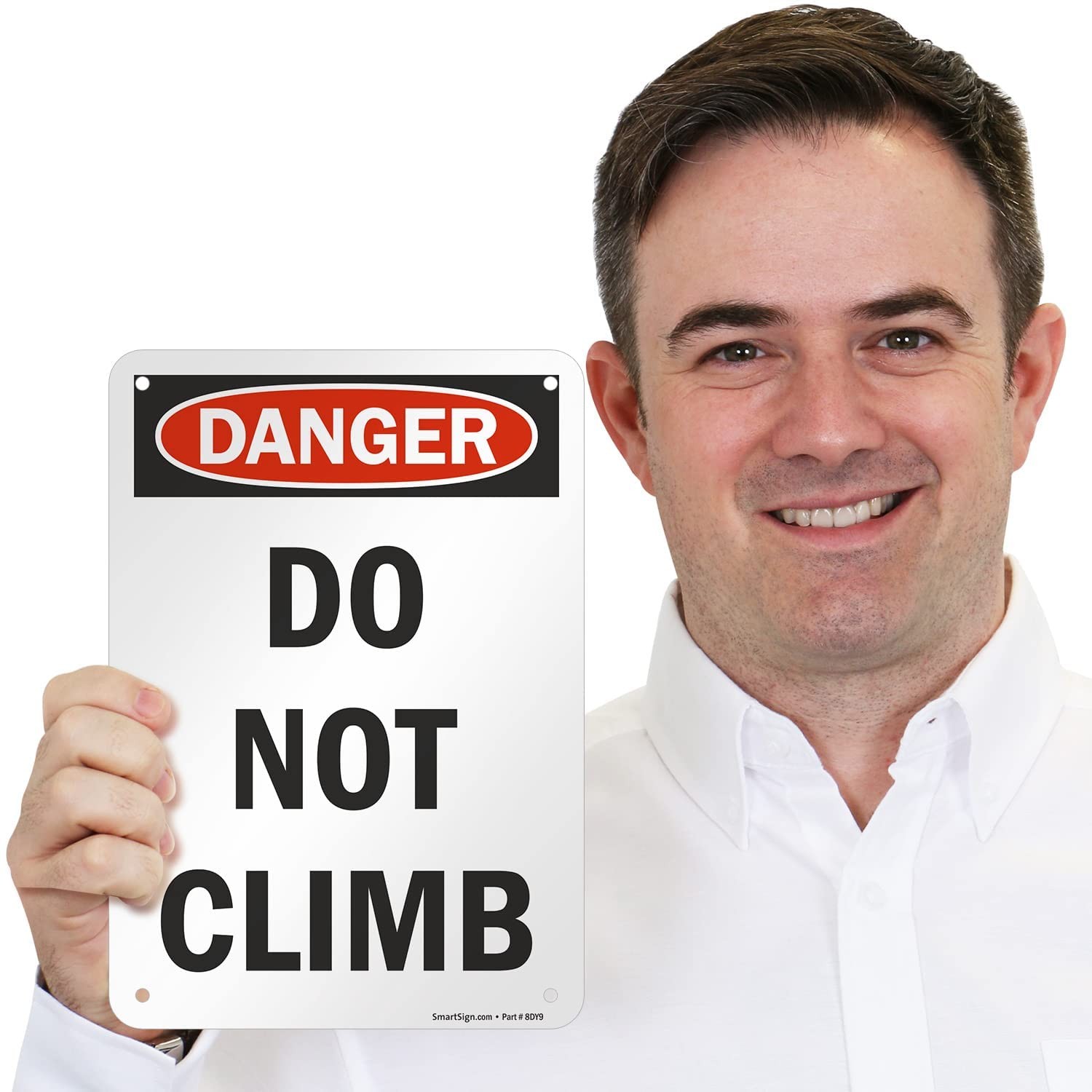 S8201 Danger Do Not Climb Sign Aluminum Black/Red on White 7×10 Inch