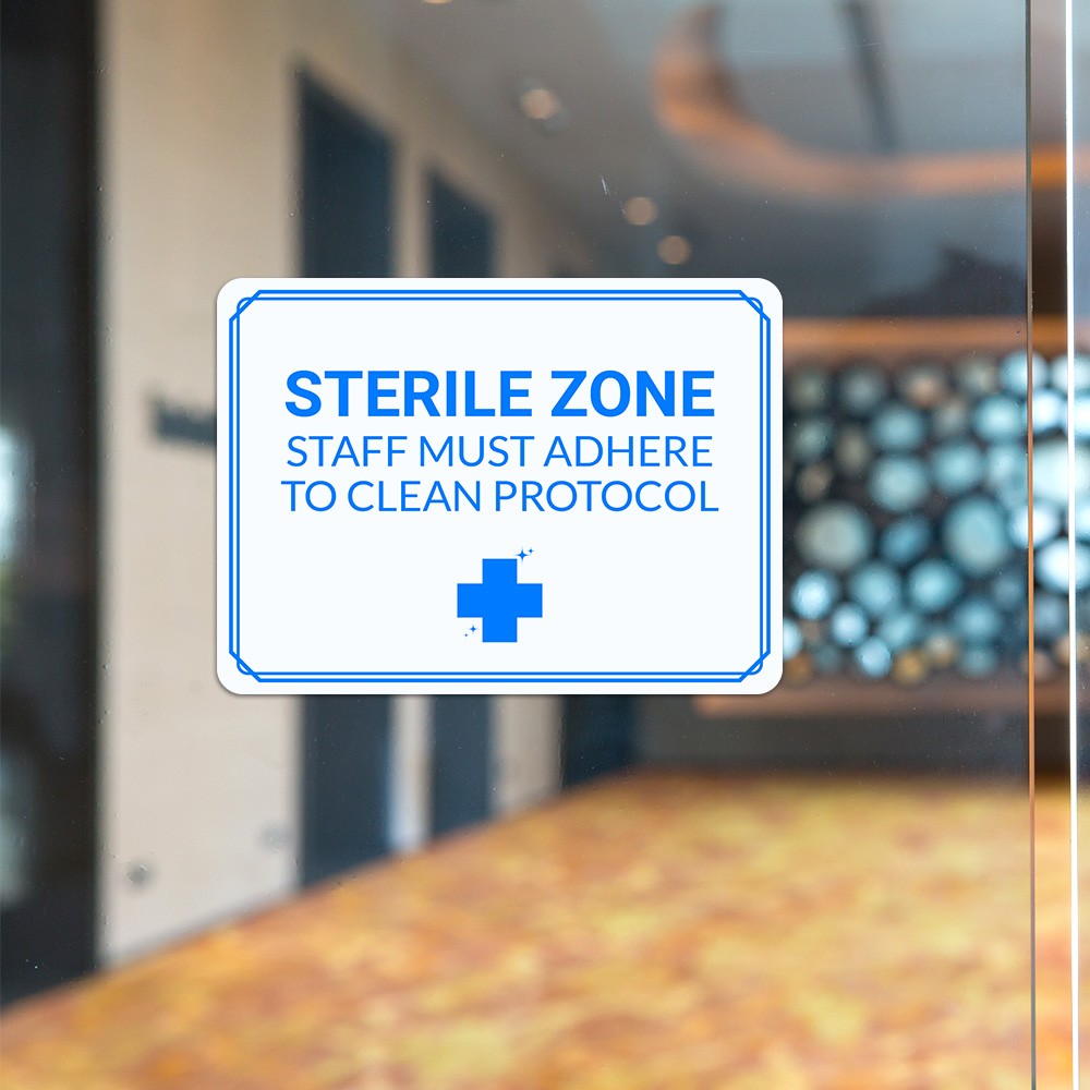 Classic Framed Plus Sterile Zone – Staff Must Adhere to Clean Protocol Sign