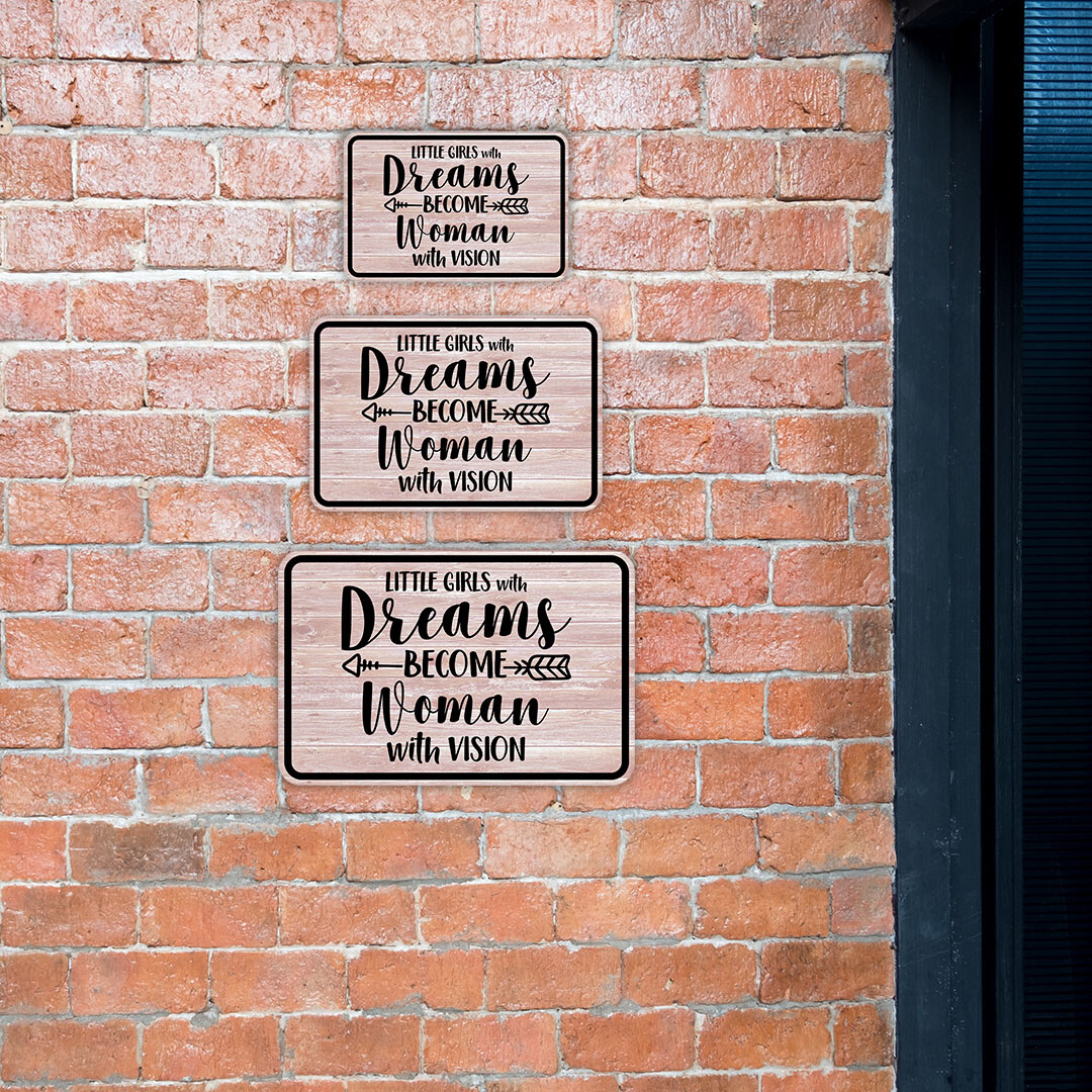 Classic Framed Plus Little Girls With Dreams Become Women With Vision Sign