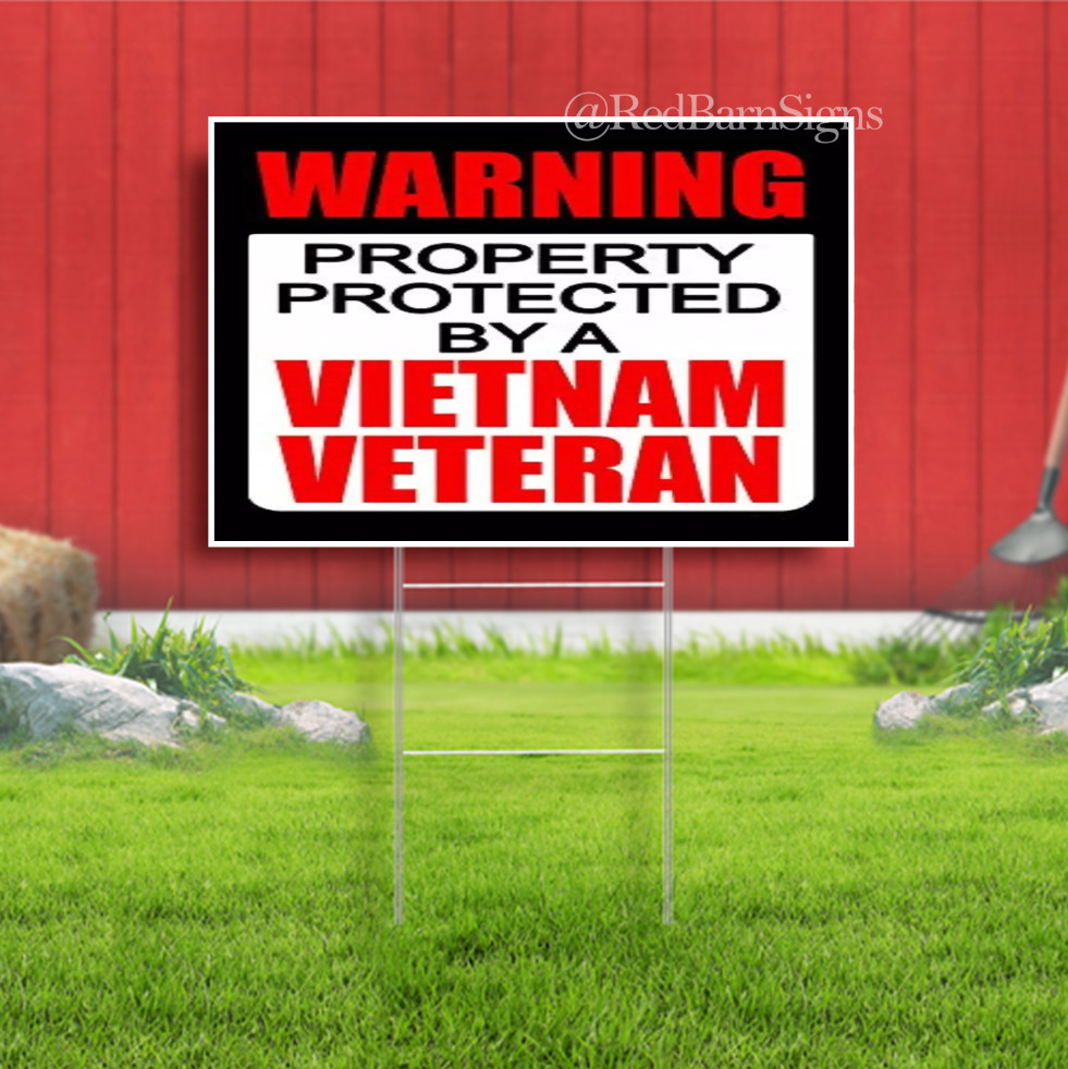 WARNING Protected by Vietnam Veteran War Hero Man Cave Yard Sign with metal