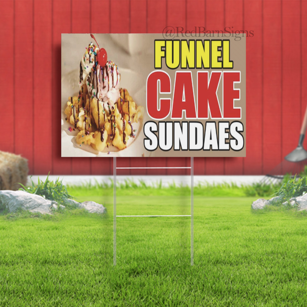 FUNNEL CAKE Sundaes Advertising Yard Sign hot warm crisp delicious