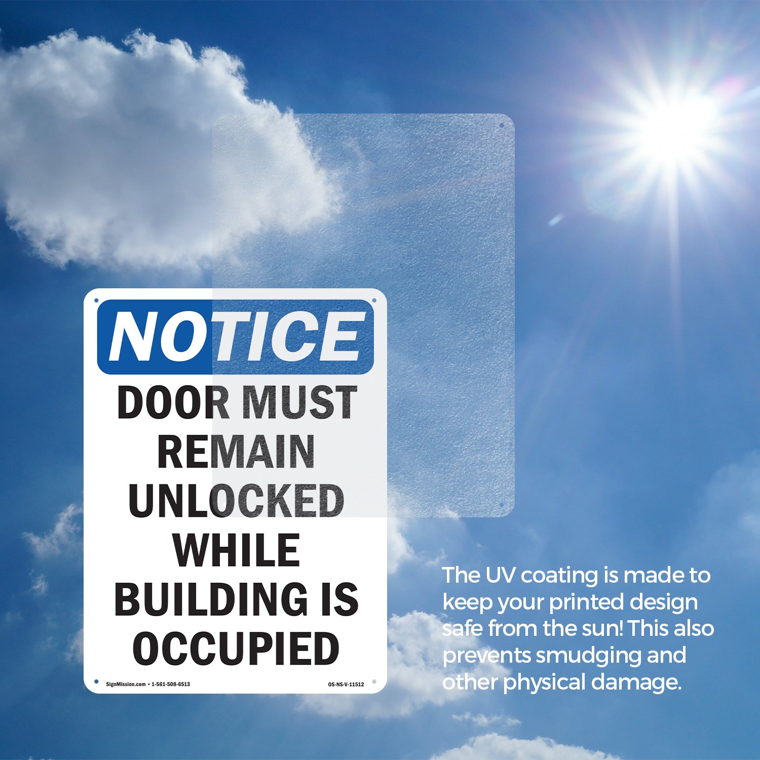 Door Must Remain Unlocked While OSHA Notice Sign Metal,, Decal 5 or 10 Pack
