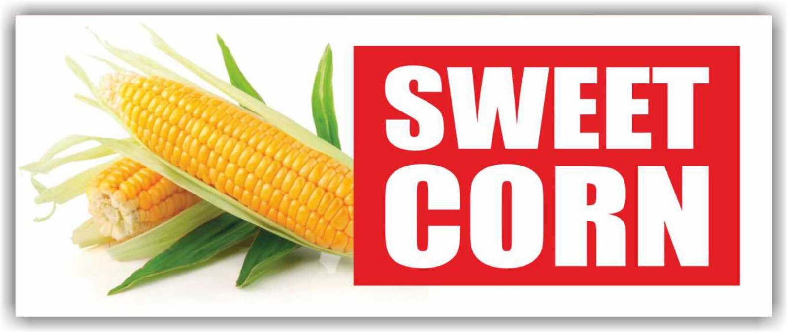 SWEET CORN Advertising Banner Vinyl Sign farm roasted grilled corn on the cob