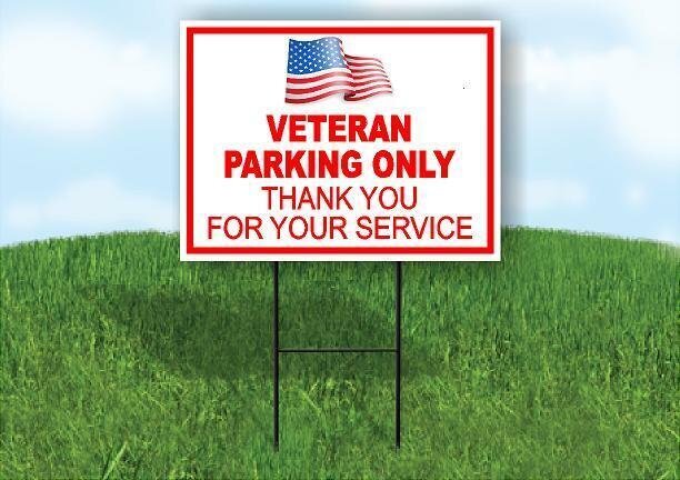 VETERAN PARKING ONLY Yard Sign Road with Stand LAWN SIGN