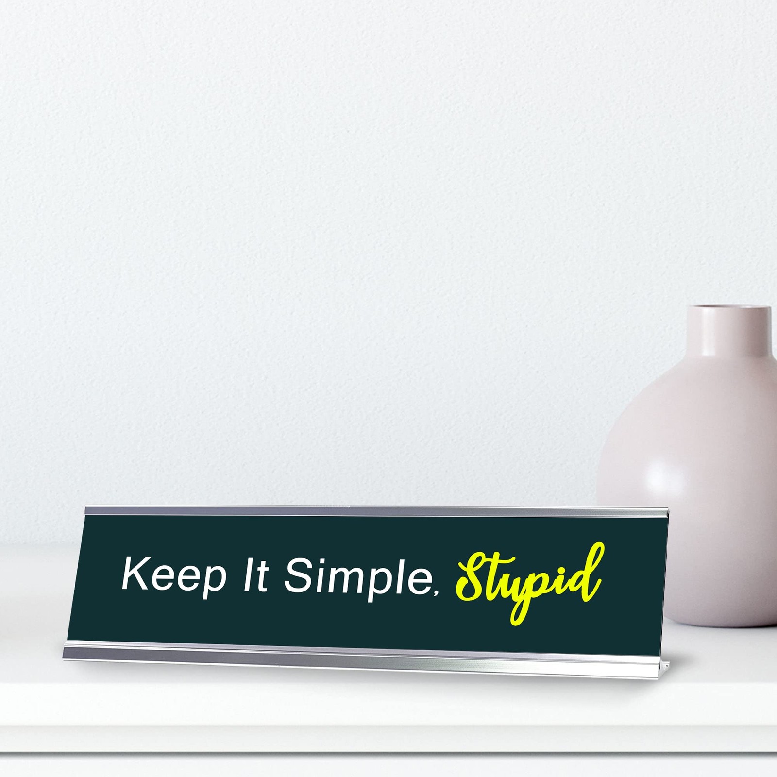 Keep it Simple, Stupid, Green Silver Frame, Desk Sign (2×8“)