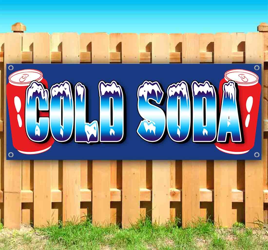 COLD SODA Advertising Vinyl Banner Flag Sign Many Sizes DRINKS BEVERAGES