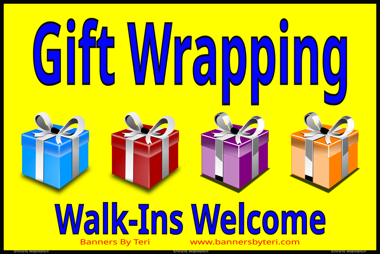 GIFT WRAPPING WALK INS WELCOME – VINYL Banner Signs – FAST SHIPPING – USA MADE