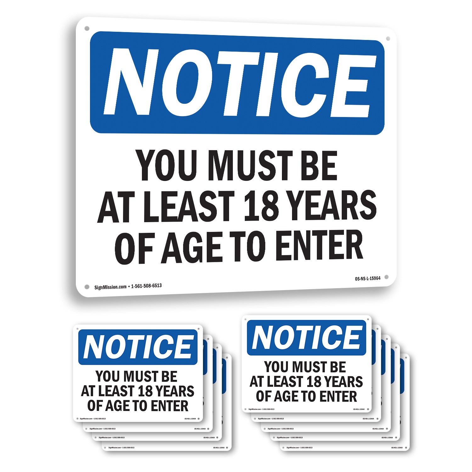 Must Be At Least 18 Years Of Age To Enter OSHA Notice Sign, Decal 5 or 10 Pack