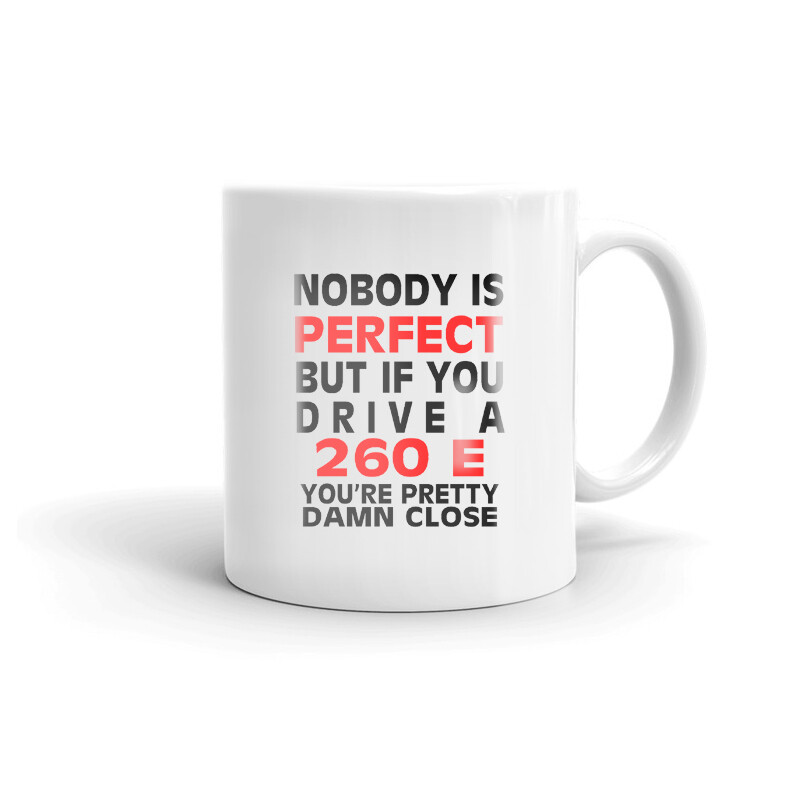 Nobody’s Perfect Except 260 E Coffee Tea Ceramic Mug Office Work Cup Gift