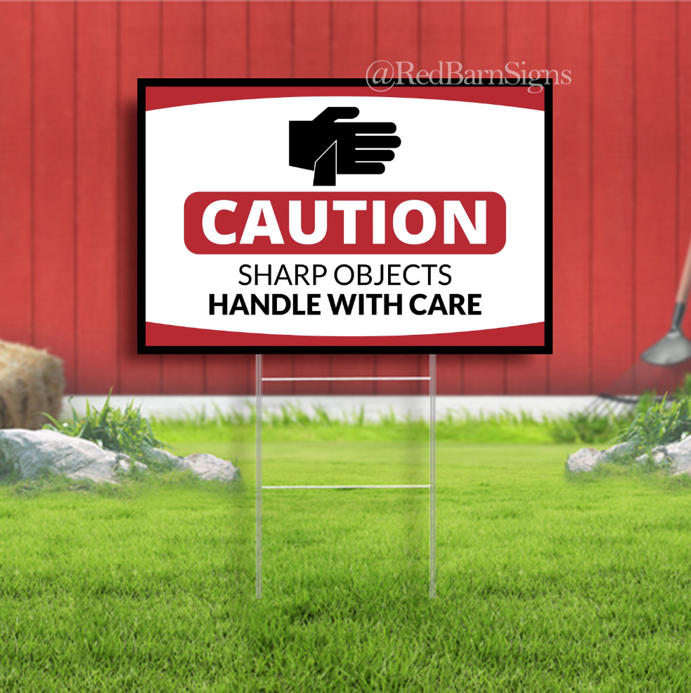Caution Sharp Objects Handle with Care Indoor Outdoor Yard Sign with metal stake
