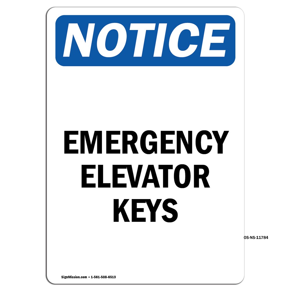 Emergency Elevator Keys OSHA Notice Sign Metal Plastic Decal