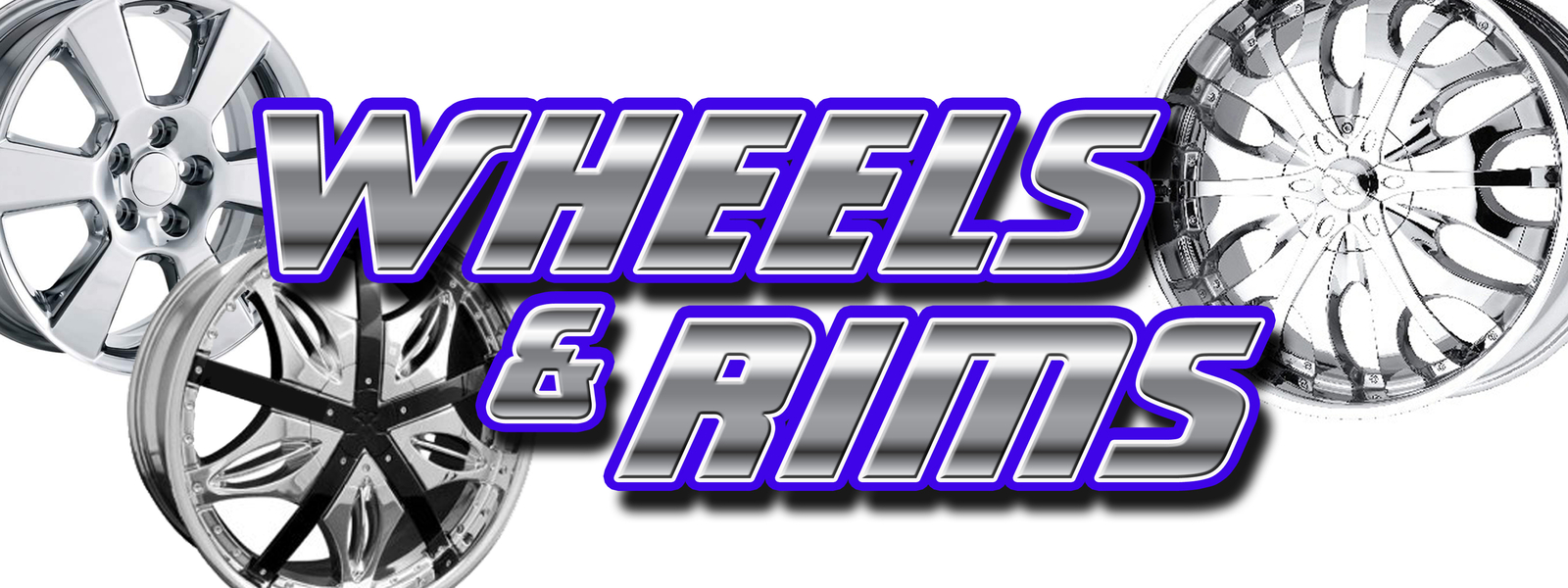 WHEELS & RIMS DECAL sticker chrome rim wheel tires marketing promotional
