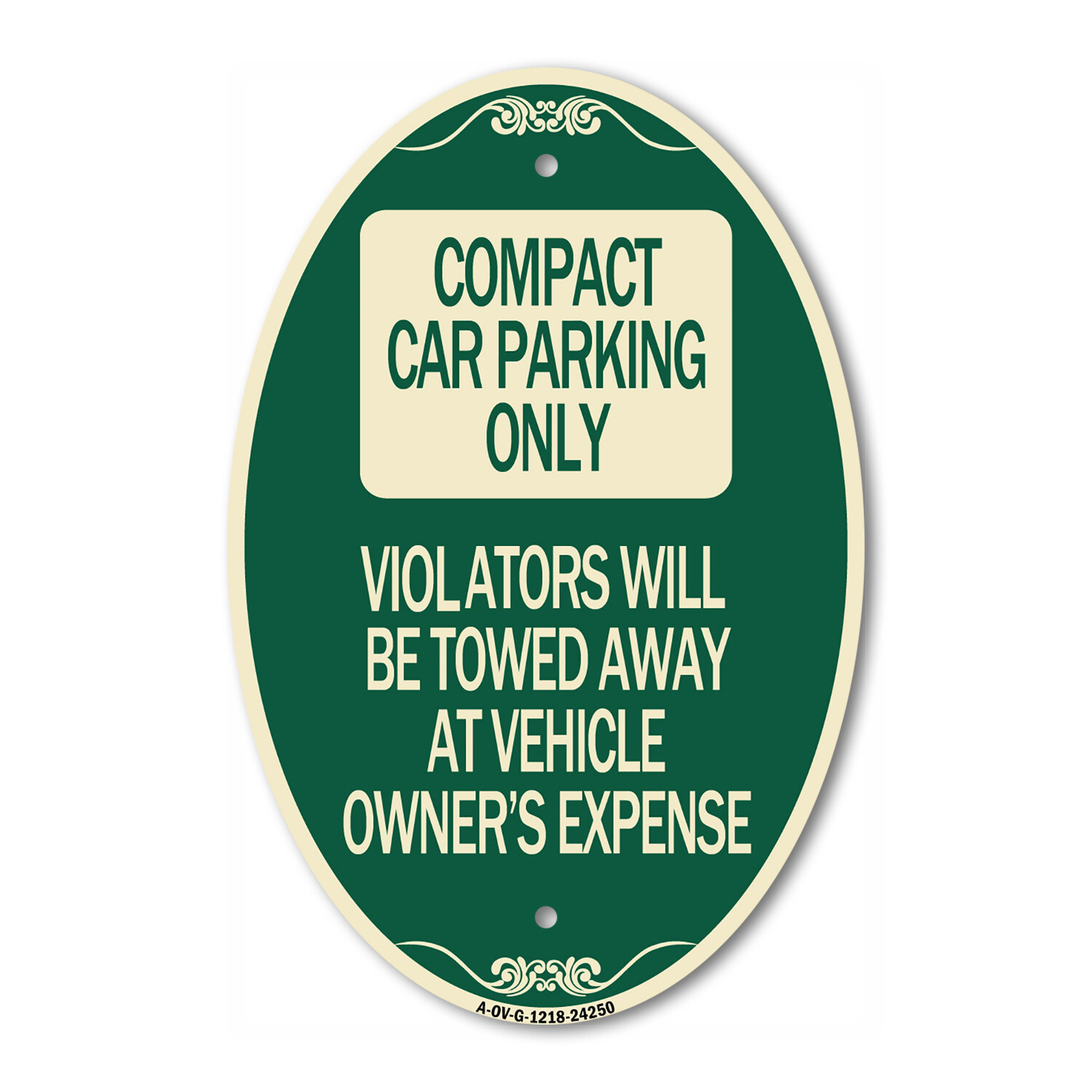 Compact Car Parking Only Violators Will Be Towed Away at Vehicle Owner’s Expense