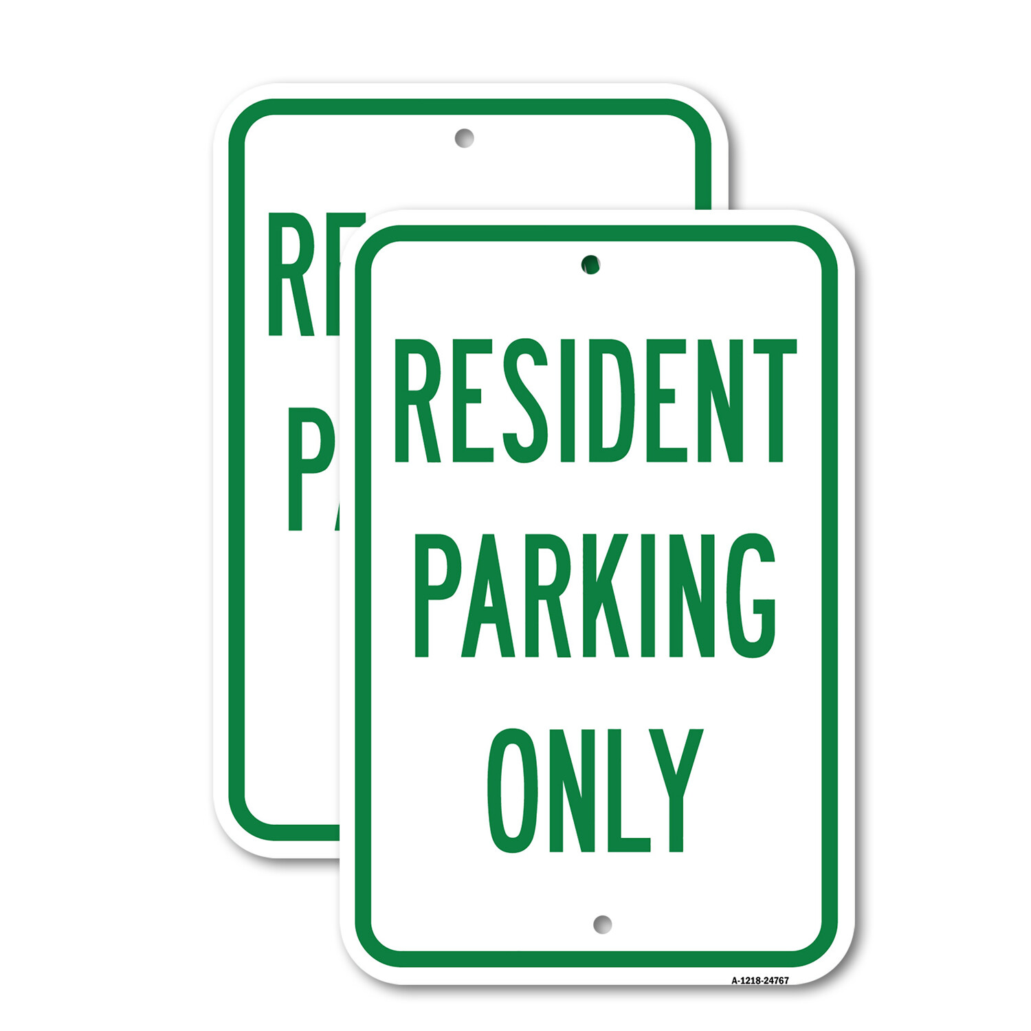 Resident Parking Only Heavy Gauge Aluminum Parking Sign Rust Proof
