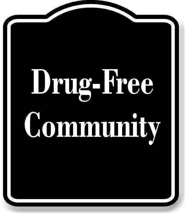 Drug-Free Community BLACK Aluminum Composite Sign