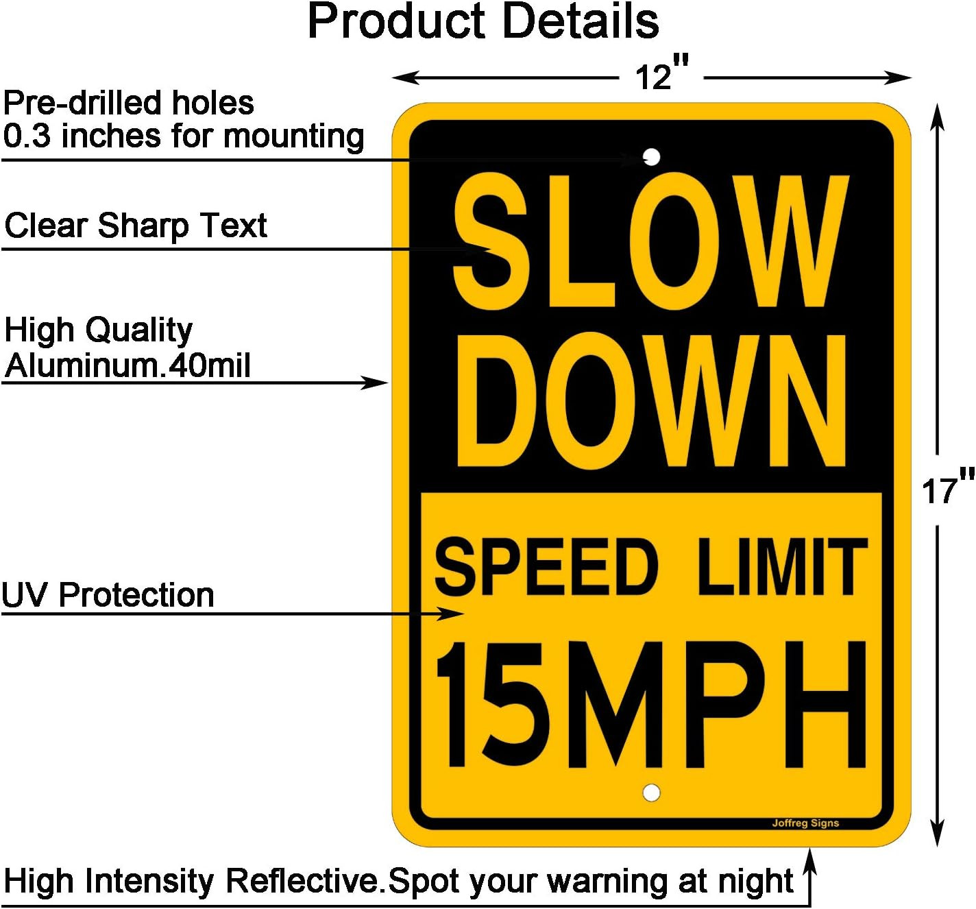Slow down Speed Limit 15 MPH Sign,17 X12 Inches,Reflective Aluminum (2 Pack)