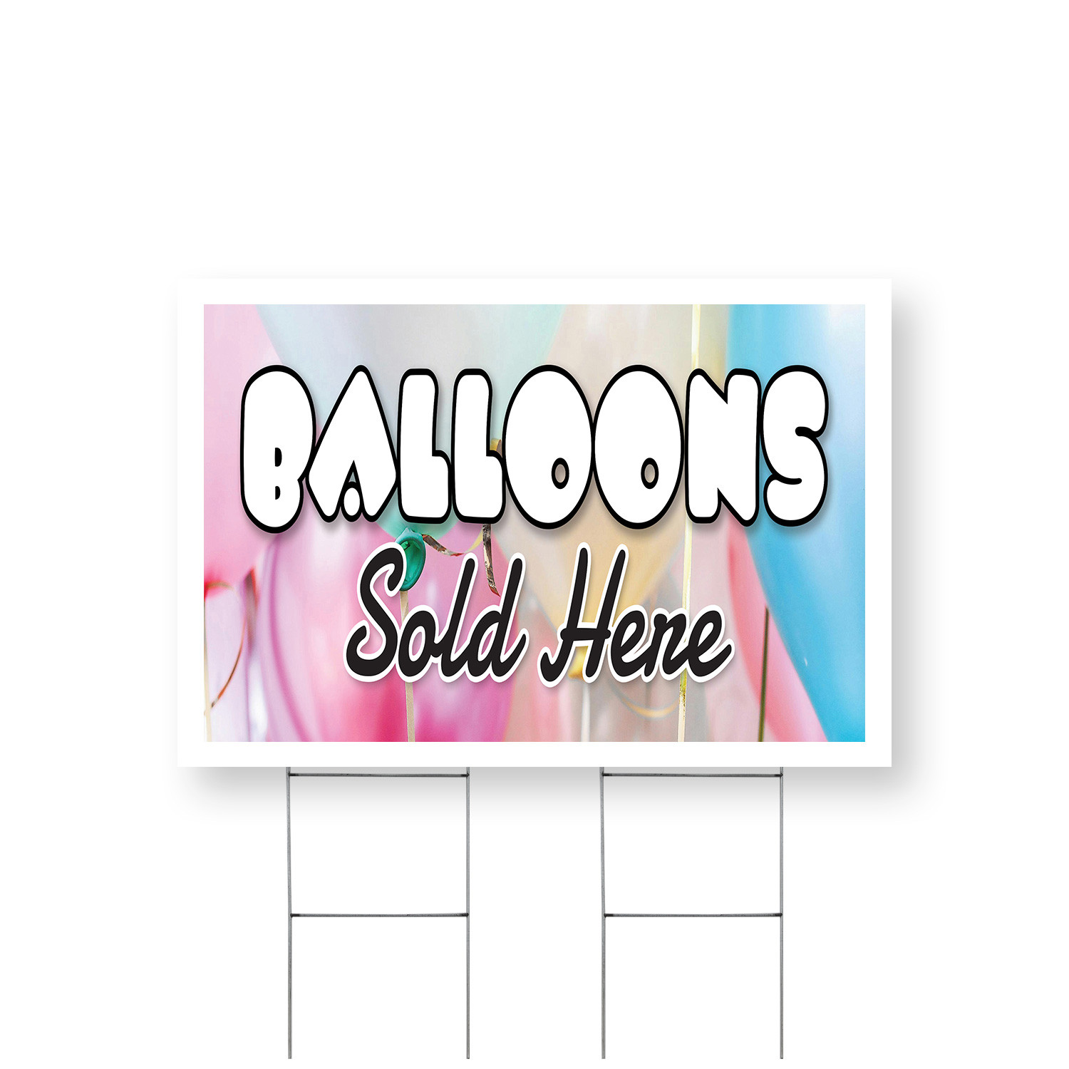 Balloons Sold Here Yard Sign Party Supplies, Event Decorations, Durable Display