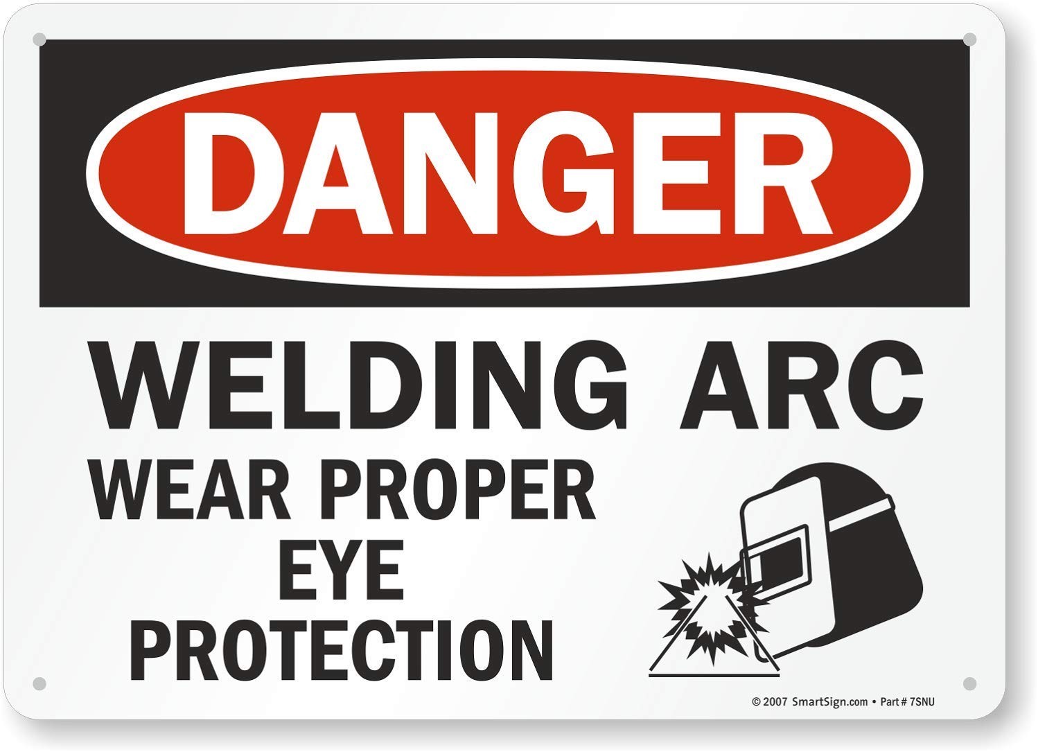 – U9-2145-NP_10x14 “Danger – Welding Arc Wear Proper Eye Protection” Sign | 1…