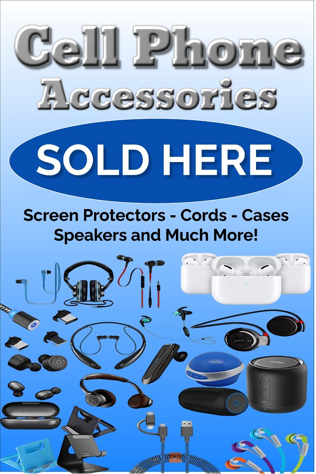 Cell Phone Accessories Sold Here Advertising poster sign