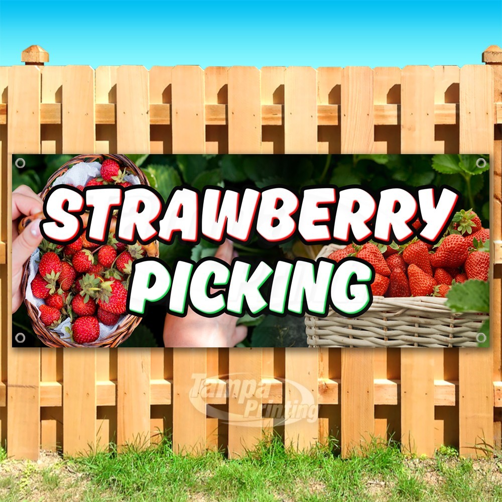 STRAWBERRY PICKING Advertising Farm Fresh Vinyl Banner Flag Sign USA SB10670