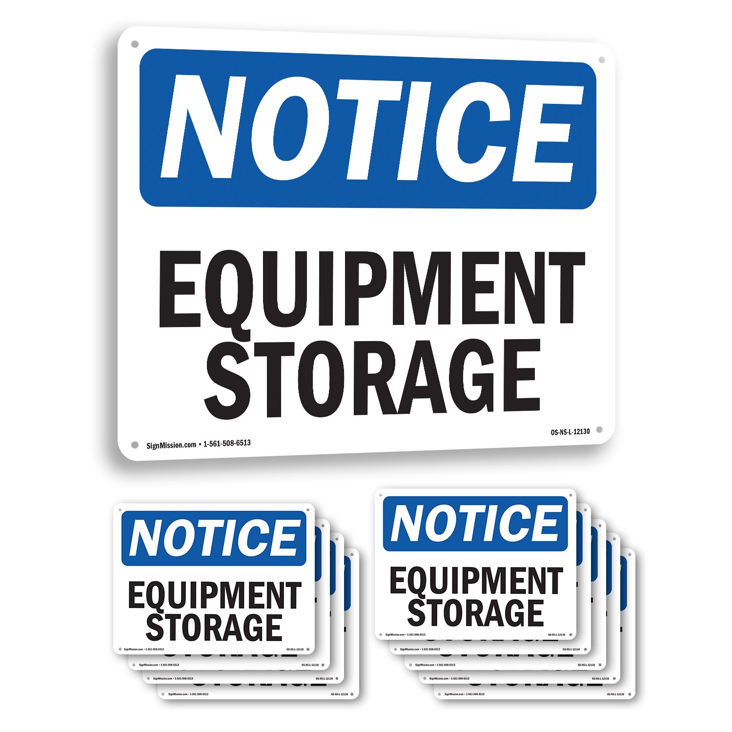 Equipment Storage OSHA Notice Sign Metal, Plastic, Or Decal – 5 or 10 Pack