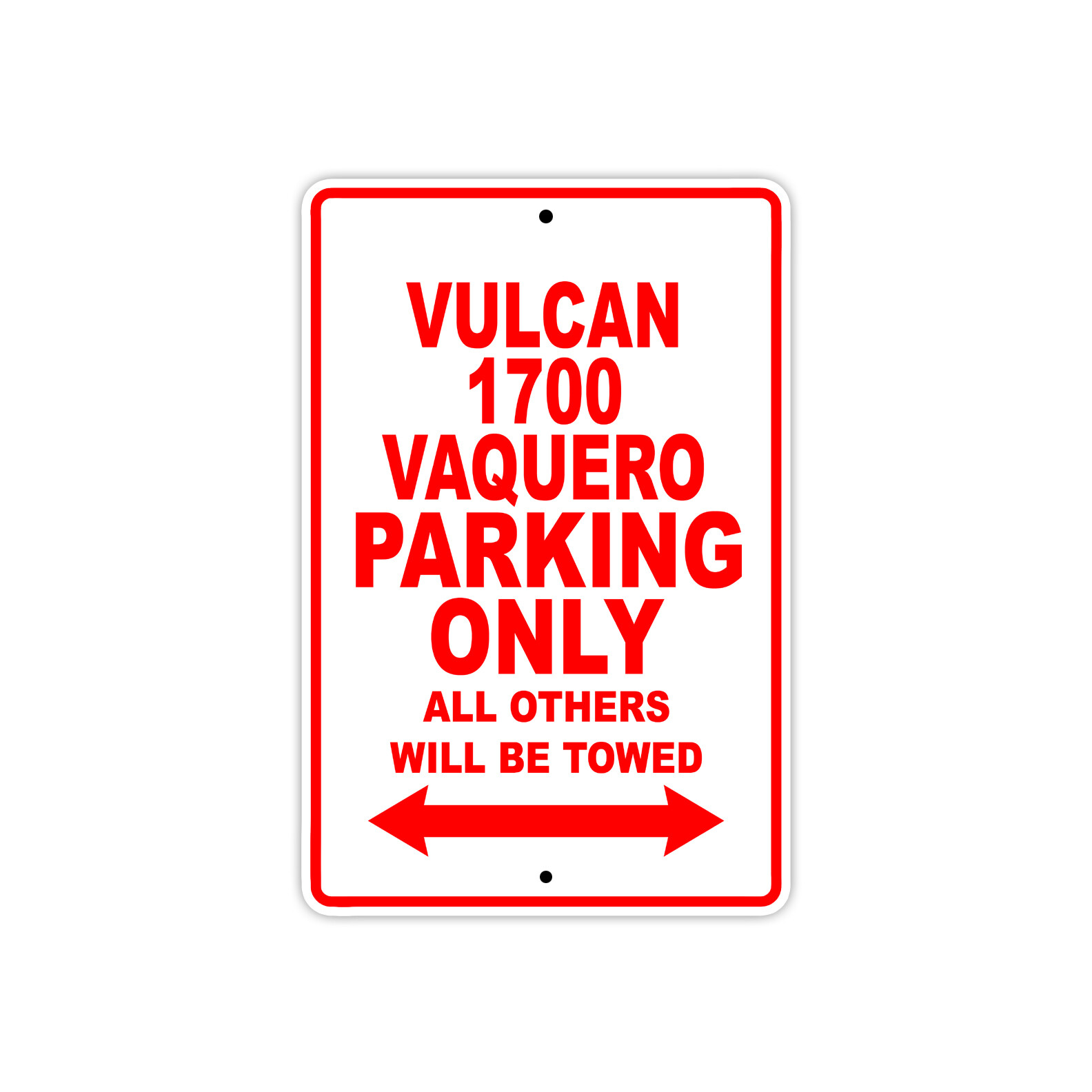 Vulcan 1700 Vaquero Parking Only Motorcycle Bike Art Novelty Aluminum Metal Sign