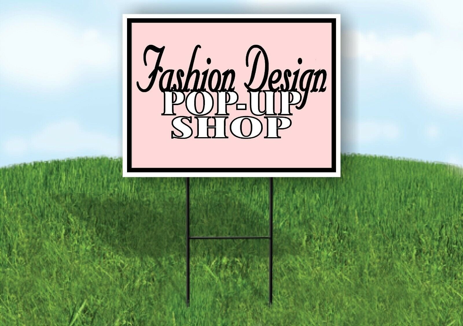 FASHION DESIGN POP UP SHOP PINK Yard Sign with Stand LAWN SIGN