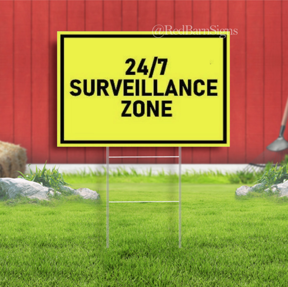 24 7 SURVEILLANCE ZONE Indoor Outdoor Yard Sign with metal stakes
