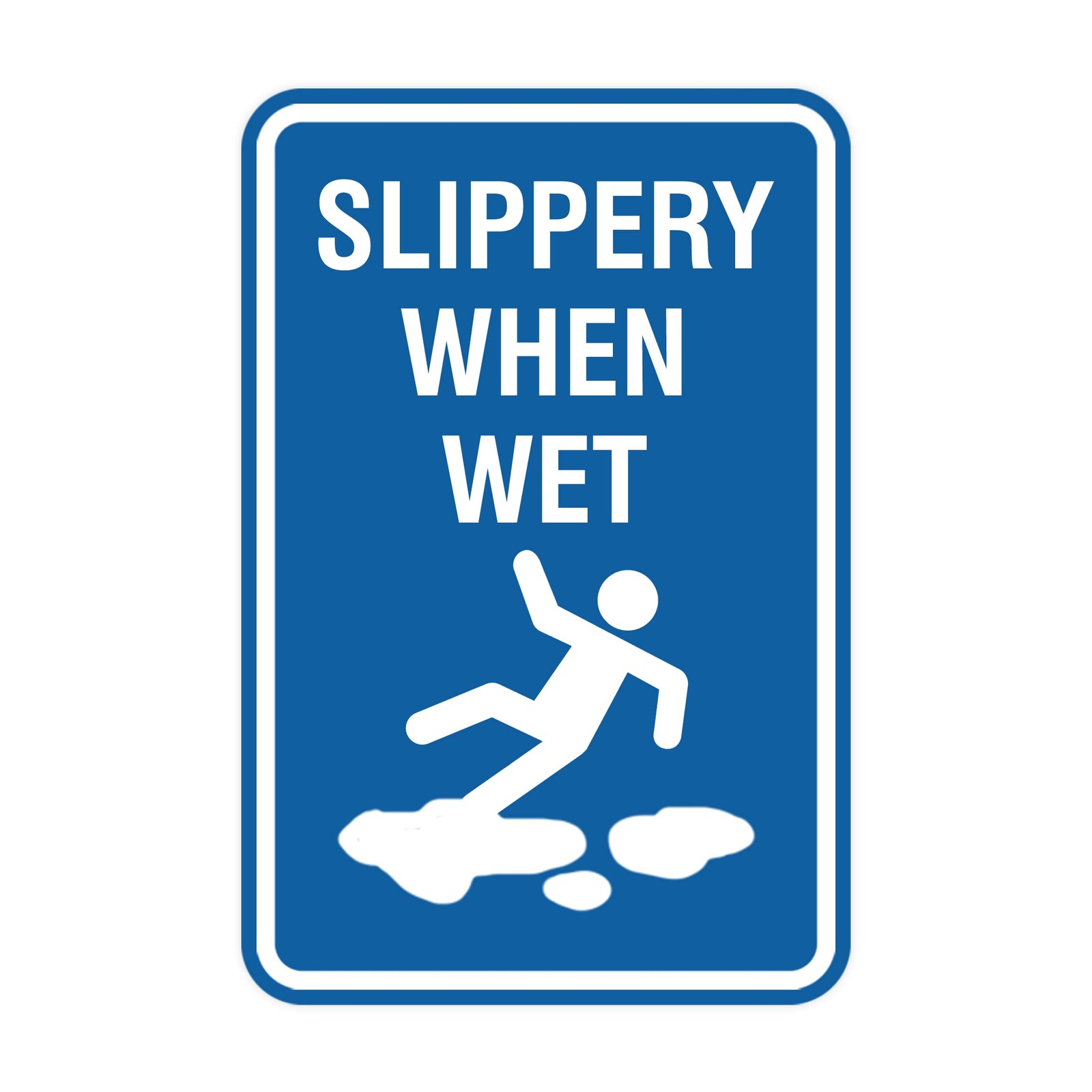 Portrait Round Slippery When Wet Sign Blue Large Safety Warning Sign 1Pk