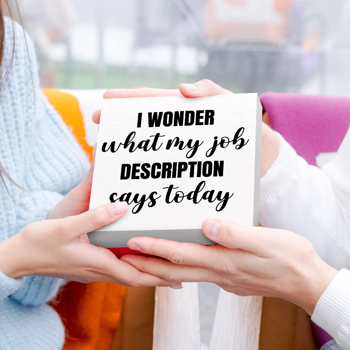 Funny Office Wood Box Sign Wonder What Job Description Says Desk Decor