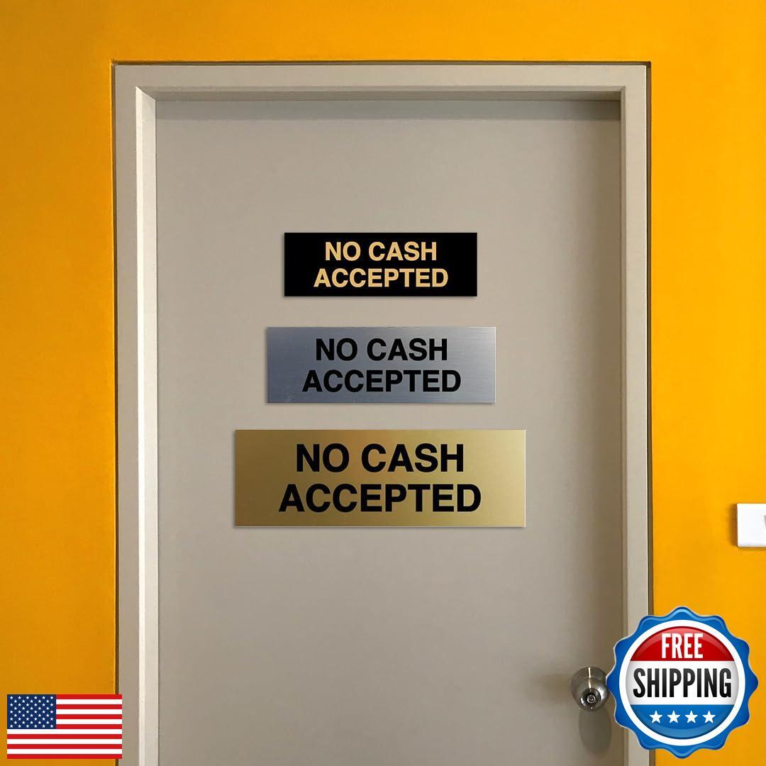 Basic No Cash Accepted Sign (Brushed Silver) – Medium