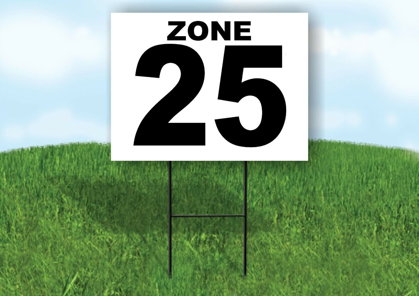 ZONE 25 BLACK WHITE Yard Sign with Stand LAWN SIGN