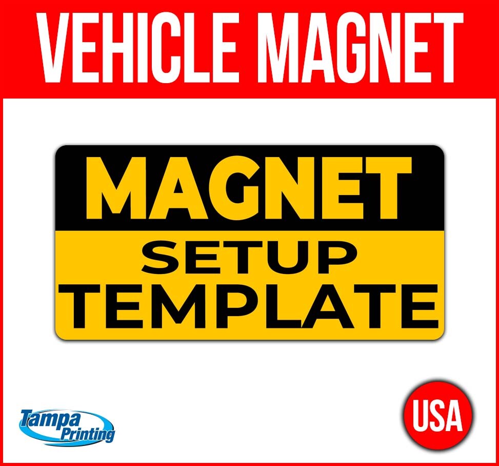 MAGNET TEMPLATE Heavy Duty Vehicle Magnet Truck Car Sign USA