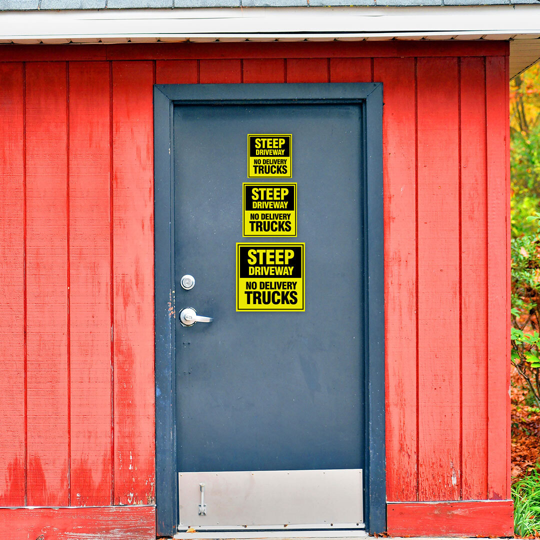 Square Plus Steep Driveway No Delivery Trucks Wall or Door Sign