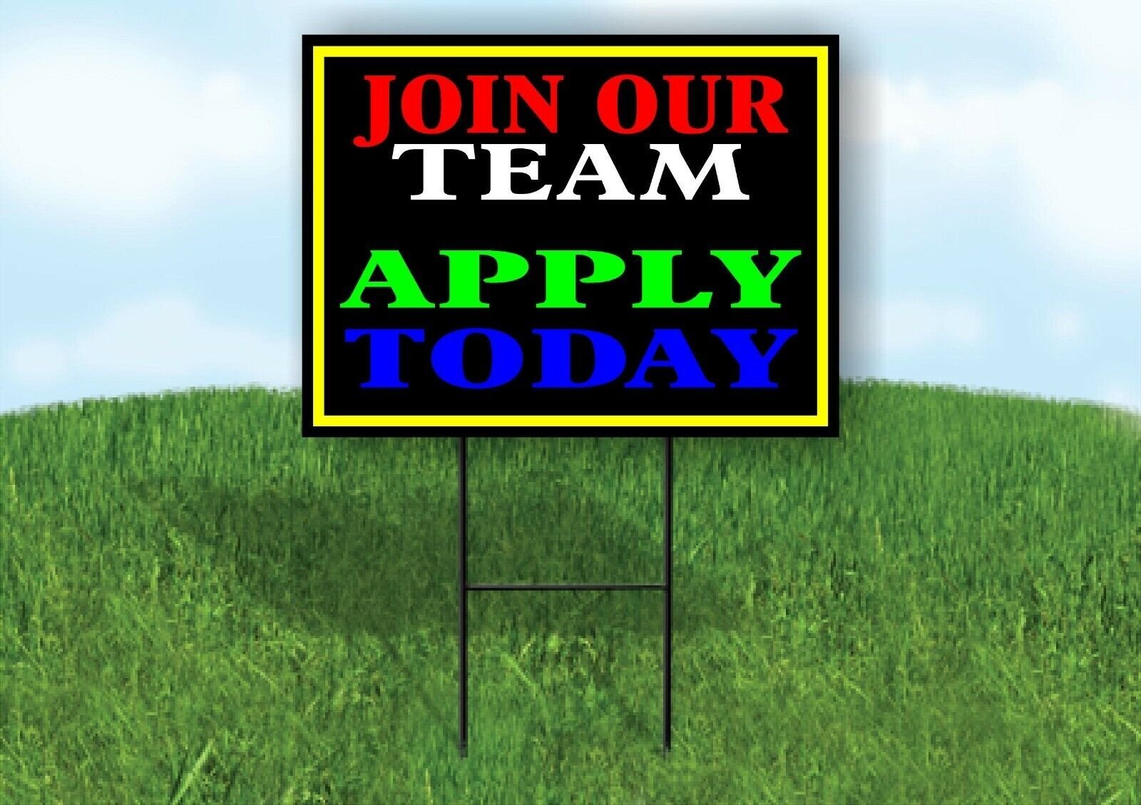 JOIN OUR TEAM APPLY TODAY NEON Yard Sign with Stand LAWN SIGN
