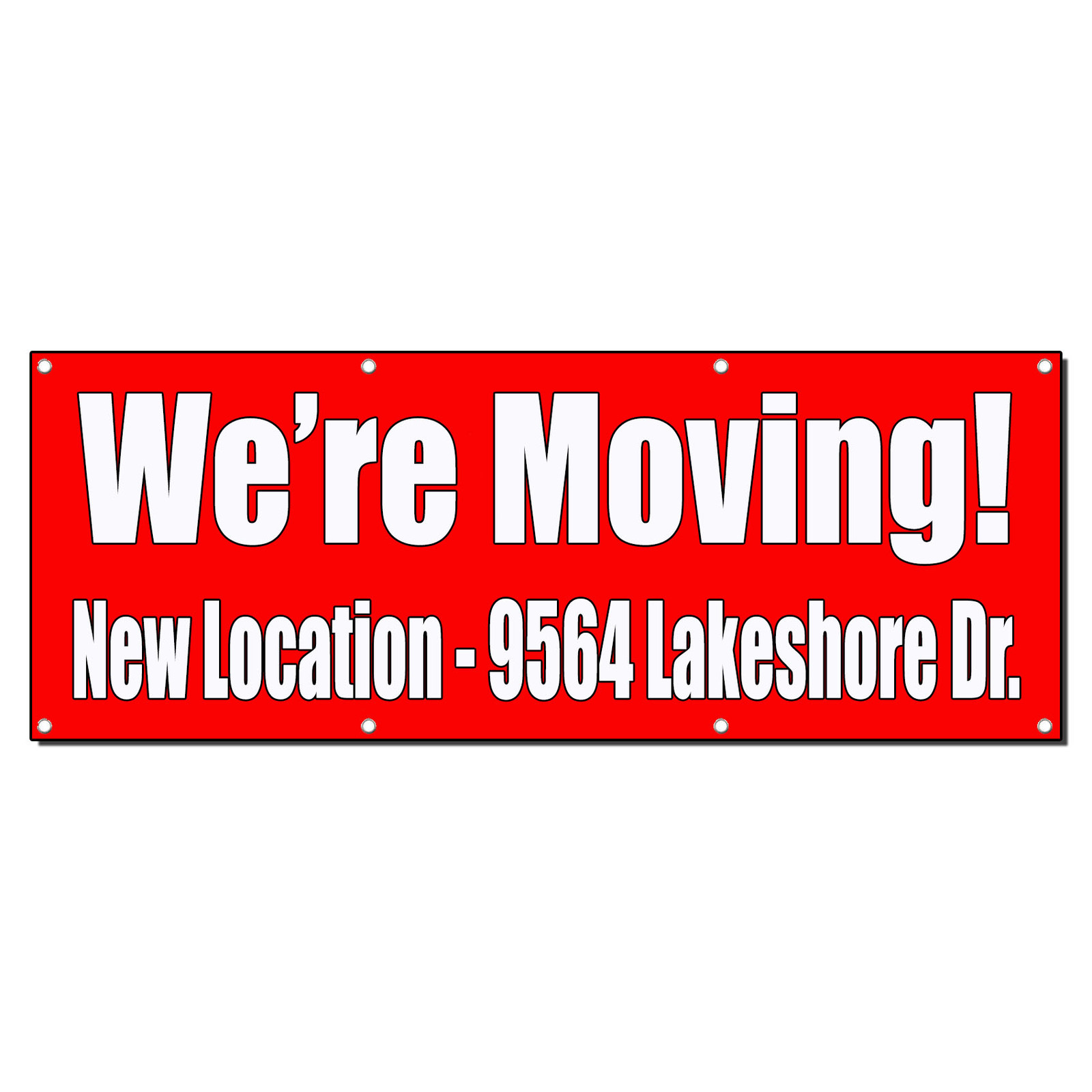 WE’RE MOVING! CUSTOM LOCATION RED Banner Sign 2 ft x 4 ft w/4 Grommets